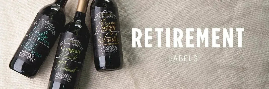 Retirement Wine Labels | Personalized Wine Bottle Stickers - iCustomLabel