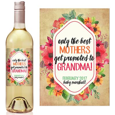 Mothers Promoted to Grandma Wine Label