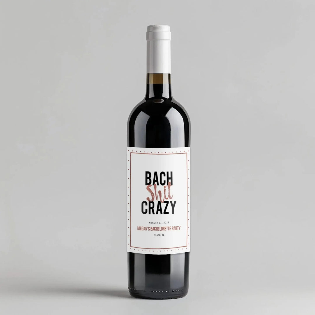 Bach Shit Bachelorette Party Wine Label - iCustomLabel