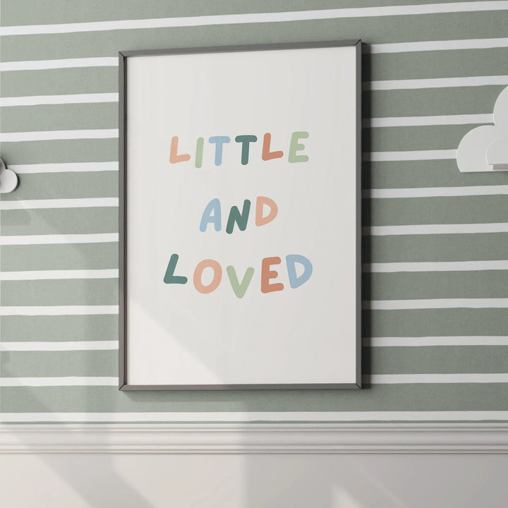 Little and Loved Nursery Poster – Colorful Kids Room Wall Art with Inspirational Quote - iCustomLabel