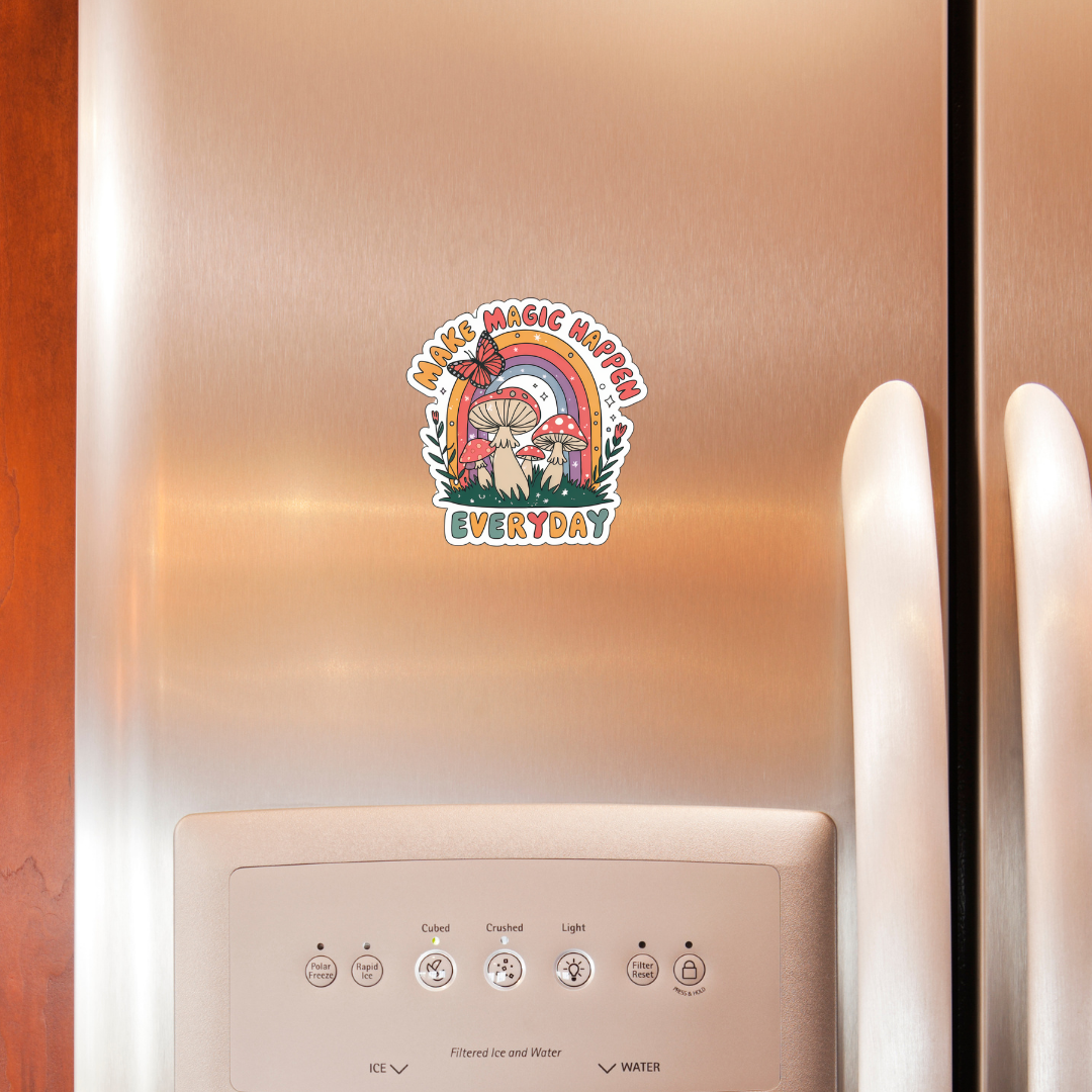 Make Magic Happen Fridge Magnet - iCustomLabel