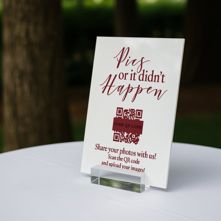 Pics Or It Didn't Happen Wedding Table Sign - iCustomLabel