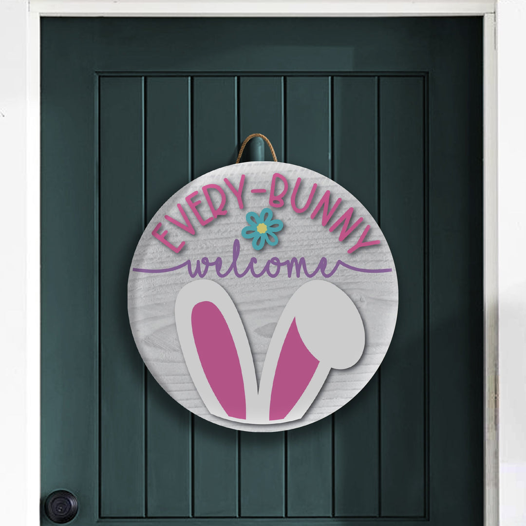 Every Bunny Welcome Sign For Front Door