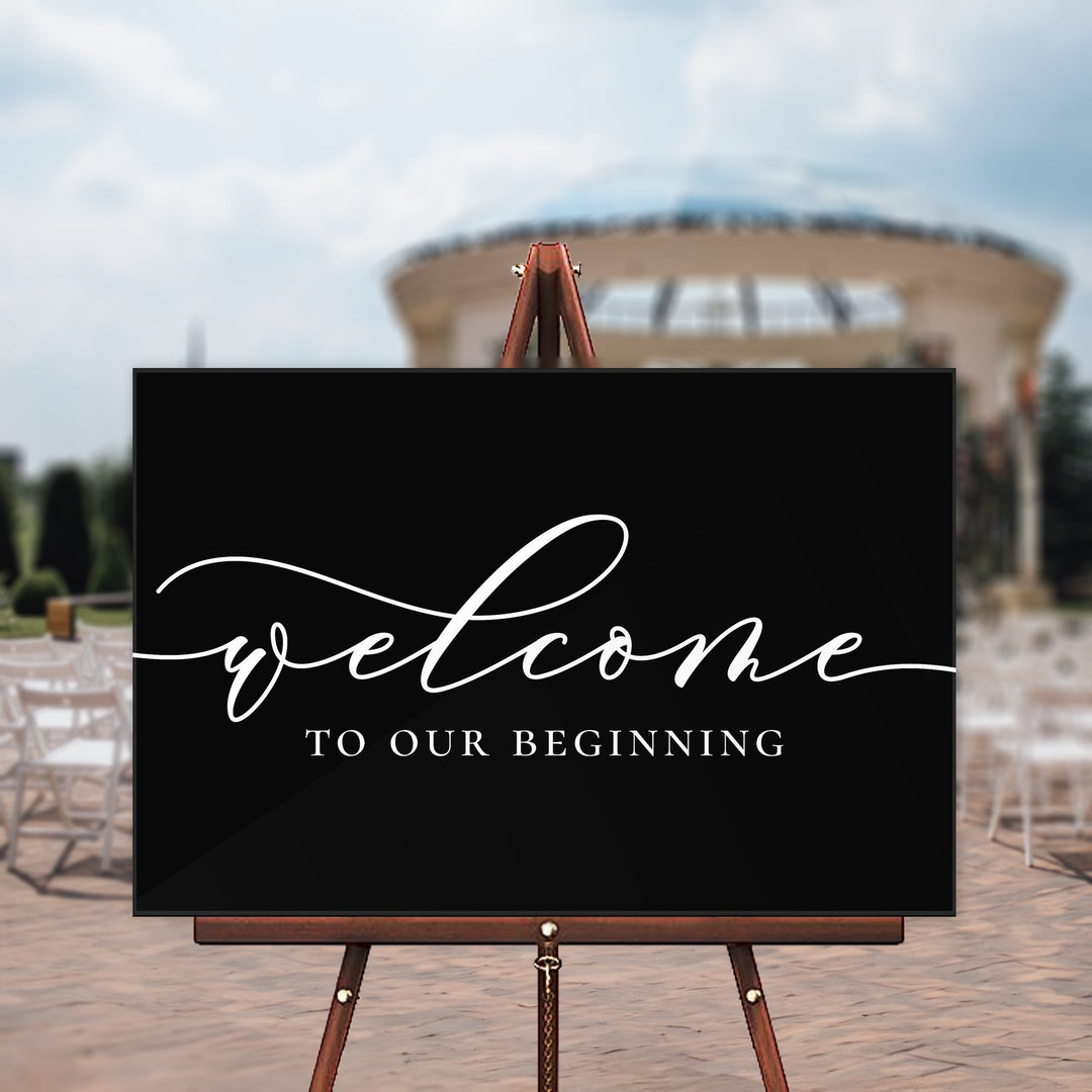 To Our Beginning Wedding Welcome Sign