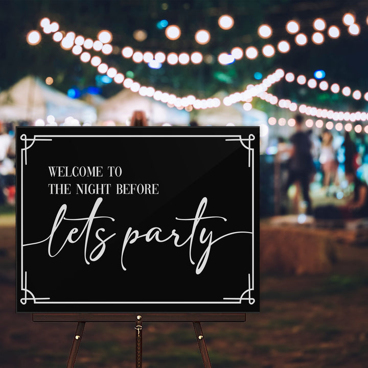Night Before Party Wedding Welcome Sign