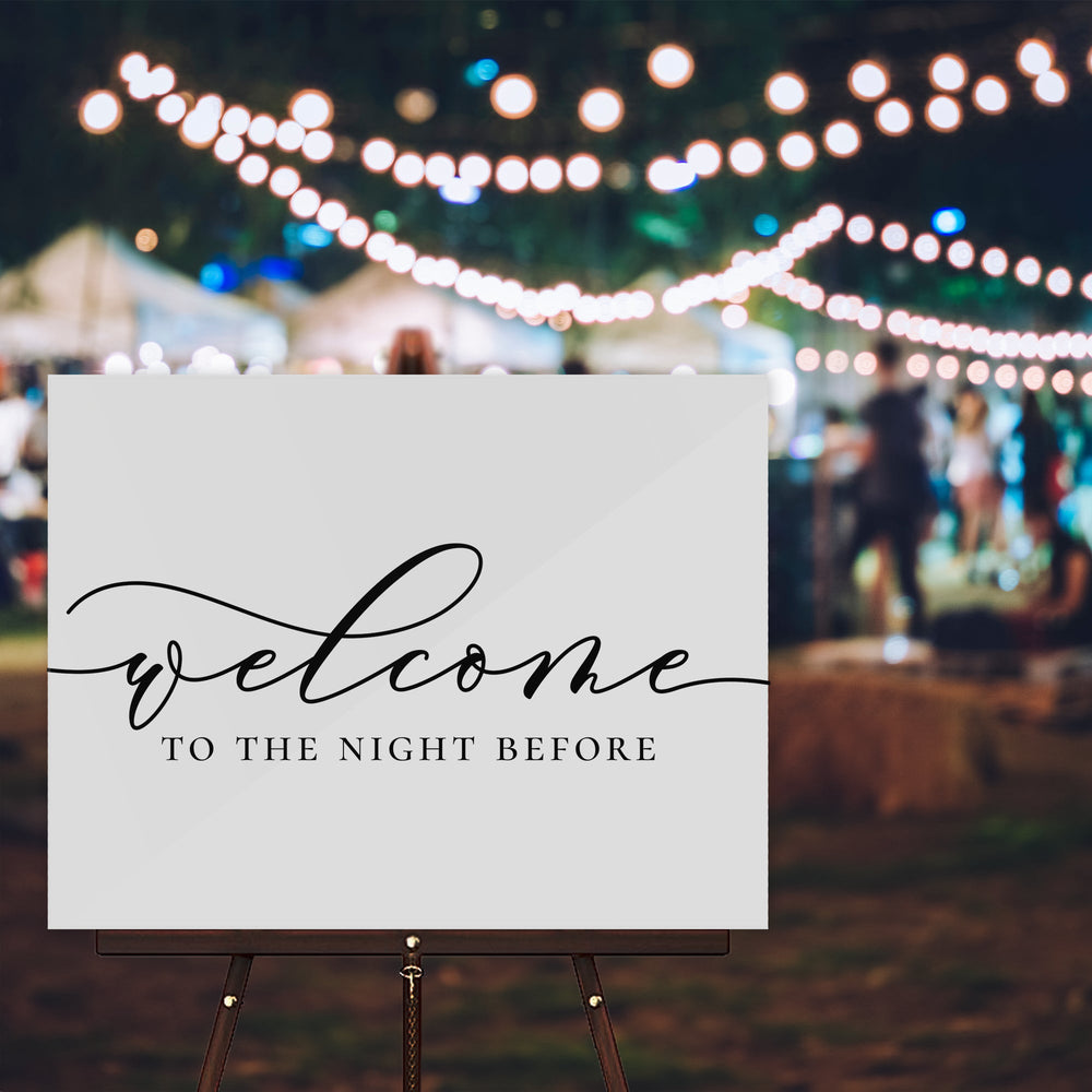 Night Before Signature Wedding Welcome Sign