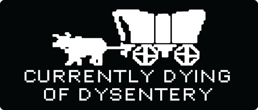 Dying of Dysentery Magnet Bumper Sticker