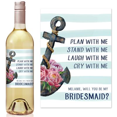 Anchor With Me Bridesmaid Wine Label