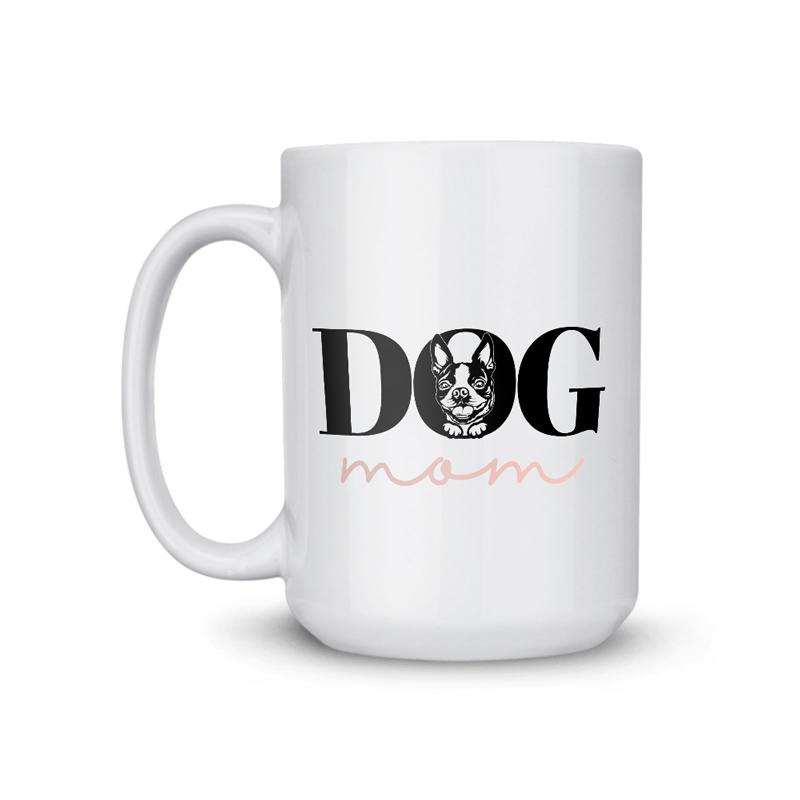 Boston Terrier Mom Dog Coffee Mug
