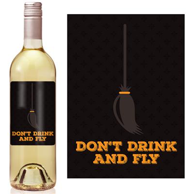 Don't Drink and Fly Wine Label
