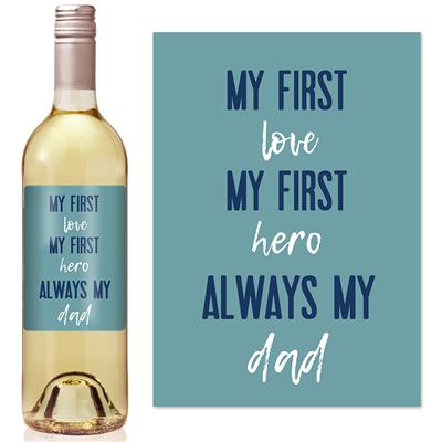 First Love Dad Wine Label