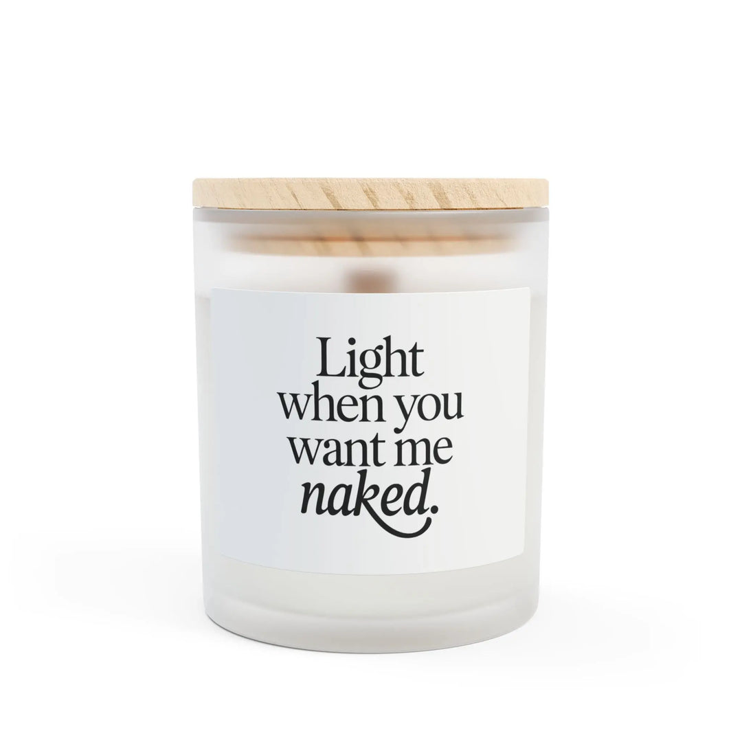 Light When You Want Me Naked Candle - iCustomLabel