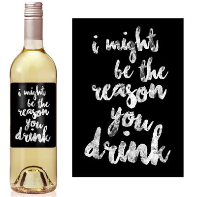 Reason You Drink Handletter Wine Label