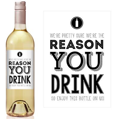 Reason You Drink White Wine Label