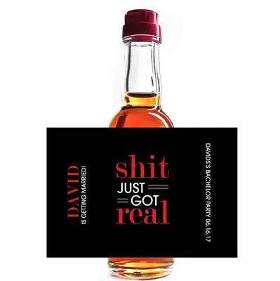 Shit Got Real Bachelor Mini Liquor Label