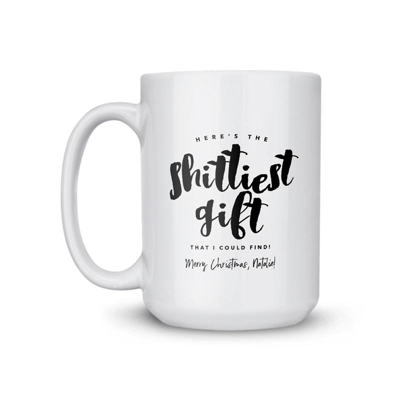 Shittiest Gift Coffee Mug