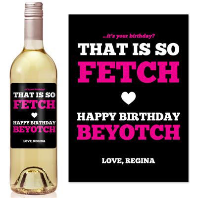 So Fetch Birthday Wine Label
