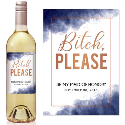 Watercolor Bitch Please Bridesmaid Wine Label