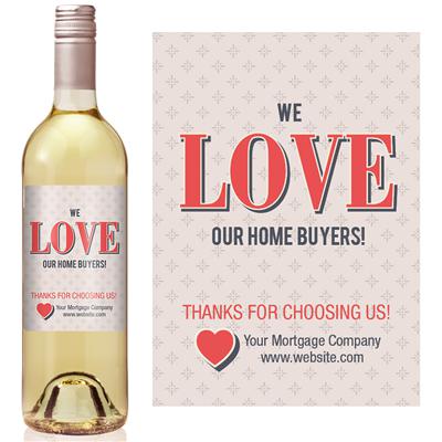 We Love Mortgage Broker Wine Label