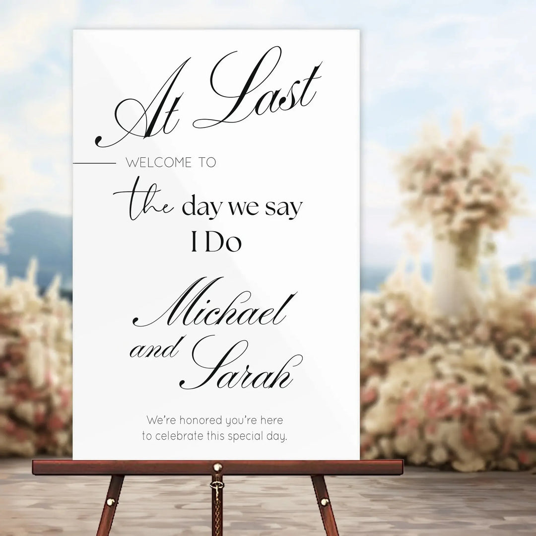 At Last Acrylic Wedding Welcome Sign - iCustomLabel