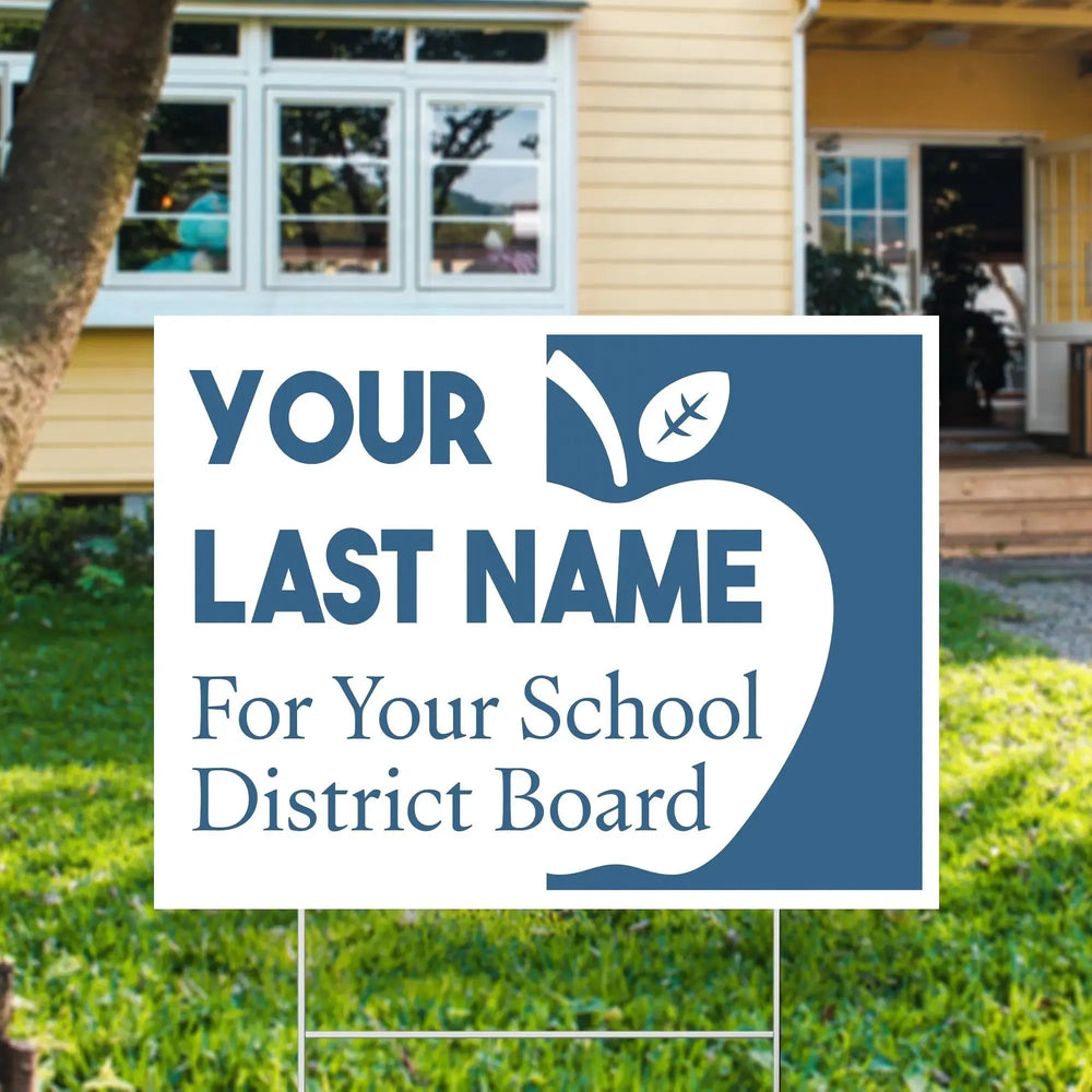 Blue School District Political Yard Signs - iCustomLabel