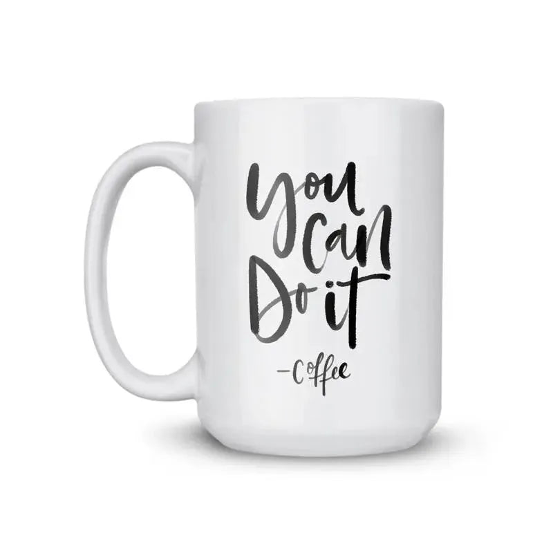 Can Do It Coffee Mug - iCustomLabel