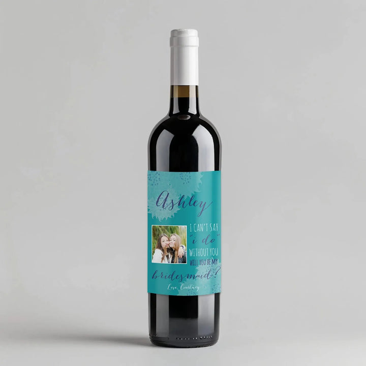 Cant Bridesmaid Wine Label - iCustomLabel