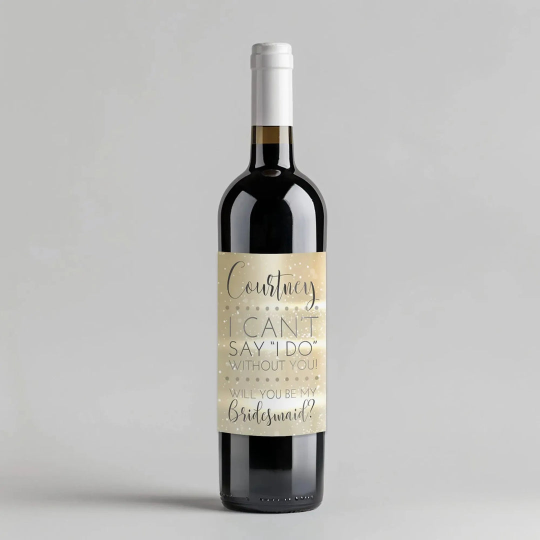 Cant Say I Do Bridesmaid Wine Label - iCustomLabel