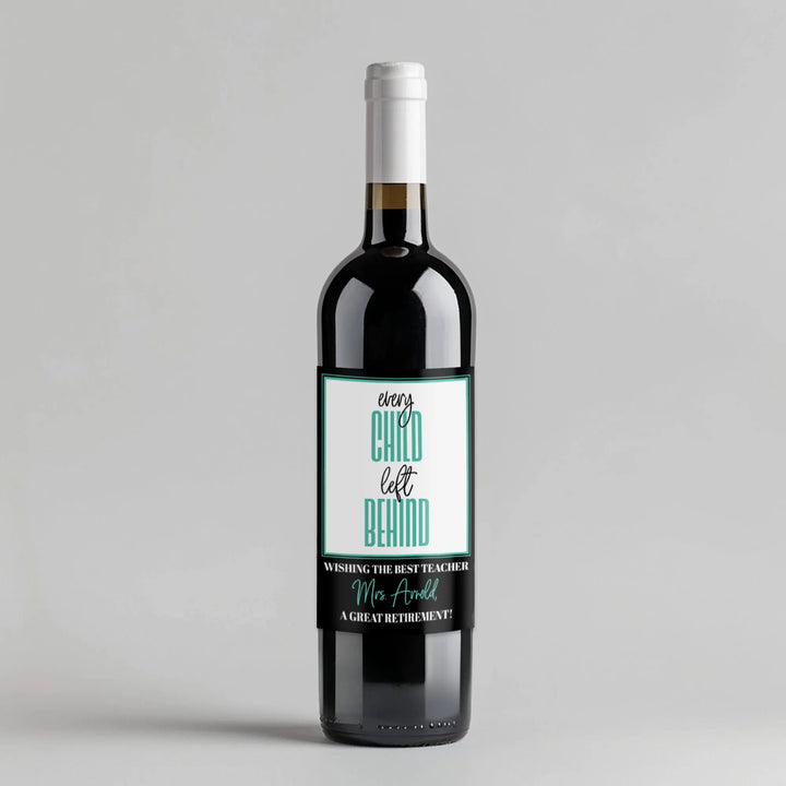 Child Funny Teacher Retirement Wine Label - iCustomLabel