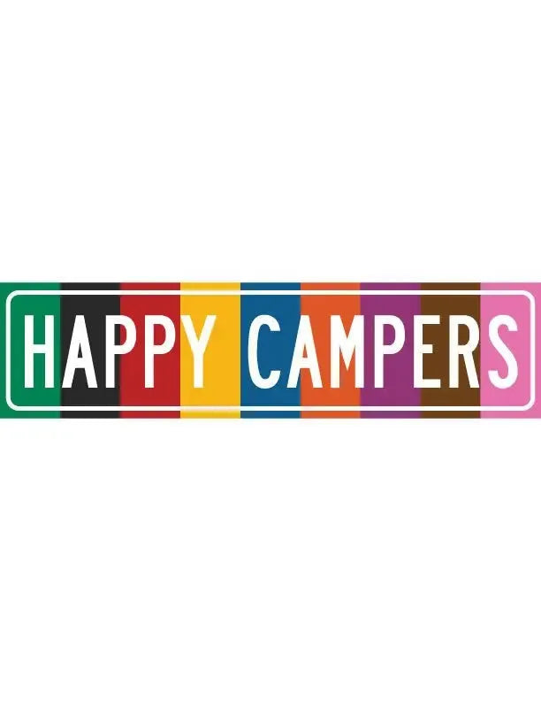 Colorful Happy Campers Street Metal Sign - iCustomLabel