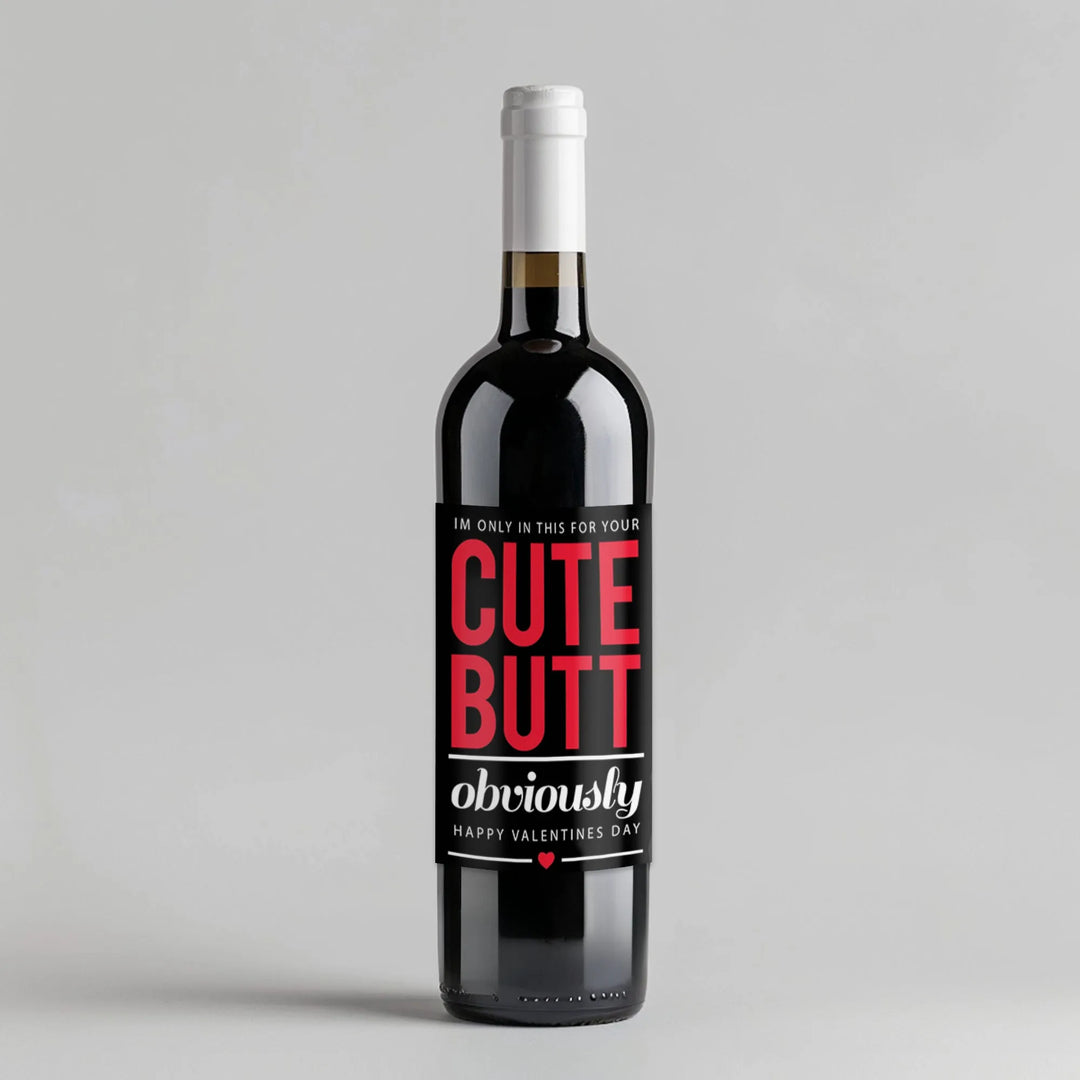 Cute Butt Valentine Wine Label - iCustomLabel