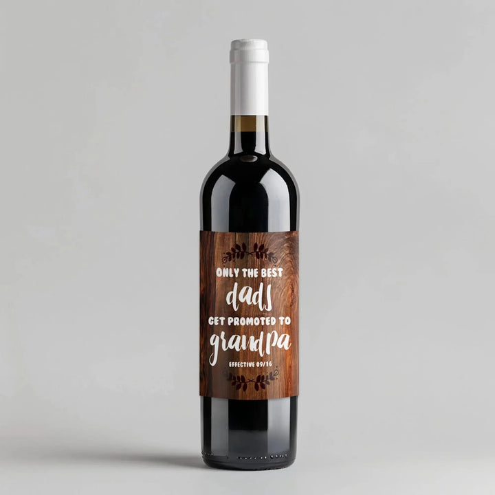 Dad Promoted Wine Label - iCustomLabel