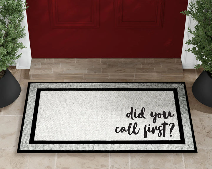 Did You Call First Welcome Mat