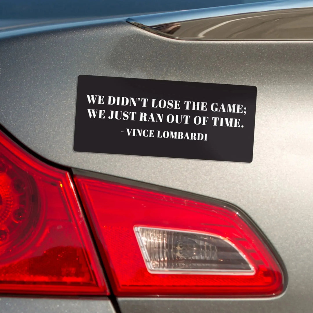 Didn't Lose The Game Magnet Bumper Sticker - iCustomLabel