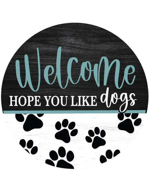 Dogs Welcome Front Door Decor - iCustomLabel