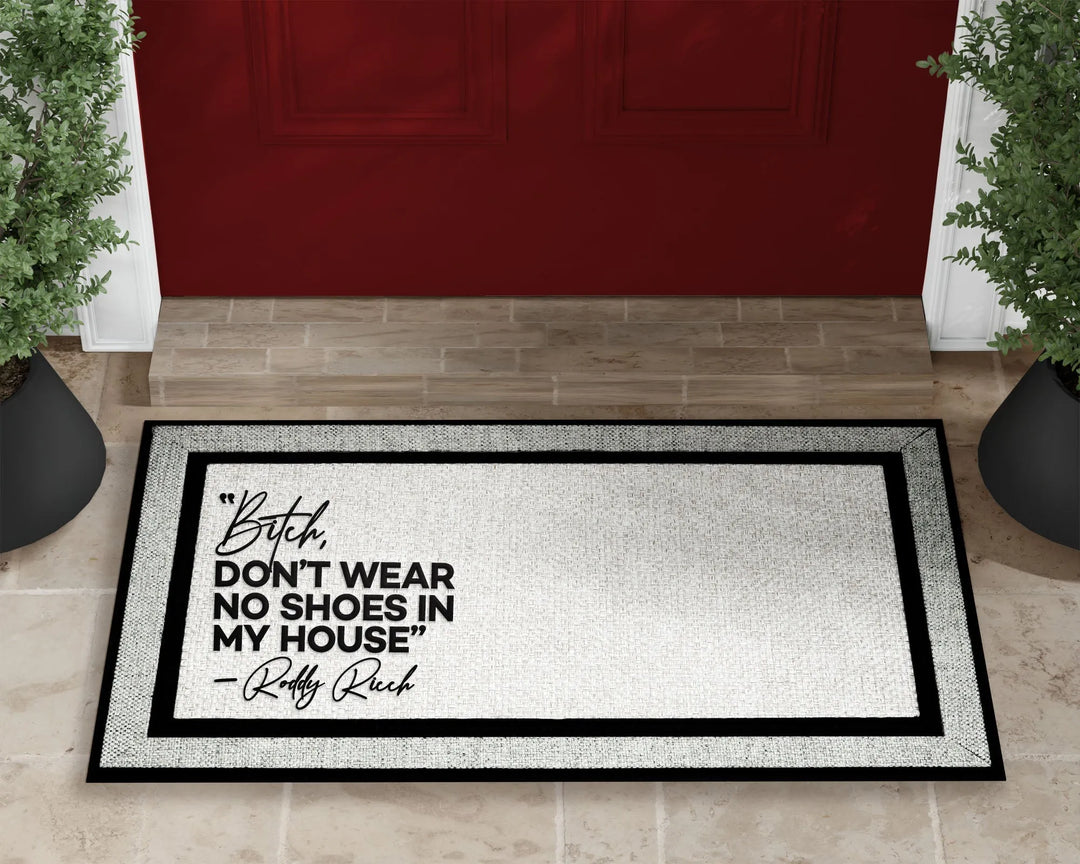 Don't Wear Shoes In My House Welcome Mat - iCustomLabel