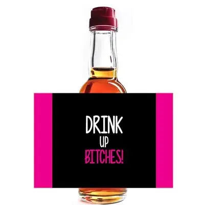 Drink Up Bitches Mini Liquor Label - iCustomLabel