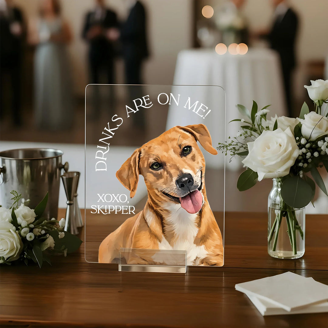 Drinks on Me Pet Wedding Bar Sign