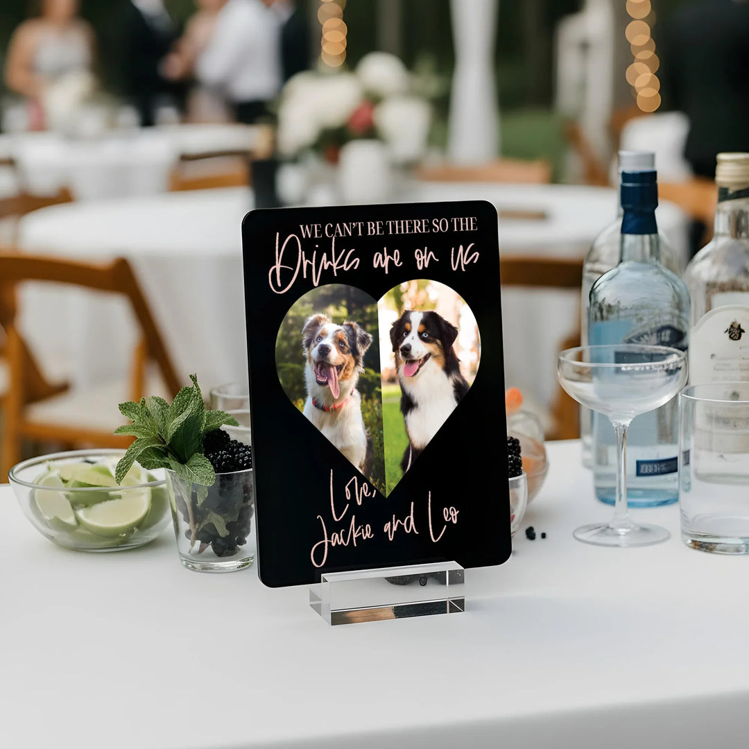 Drinks On Us Pets Wedding Bar Sign