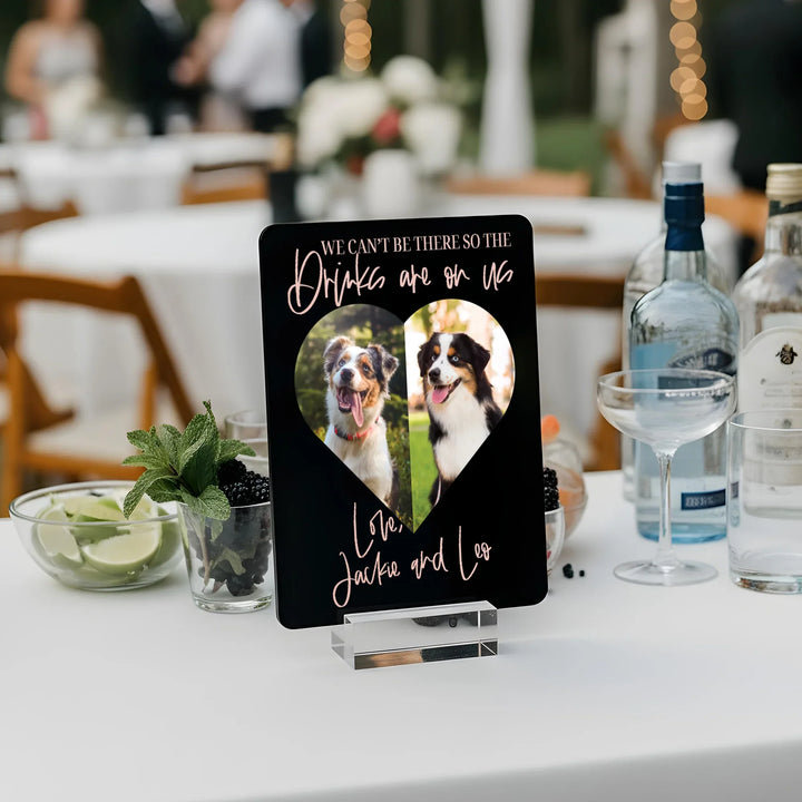 Drinks On Us Pets Wedding Bar Sign