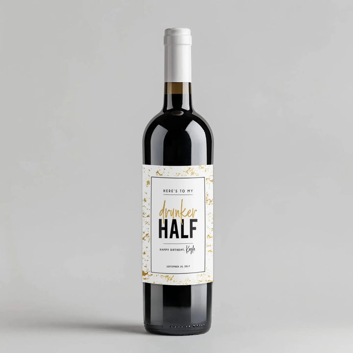 Drunker Half Birthday Wine Label - iCustomLabel