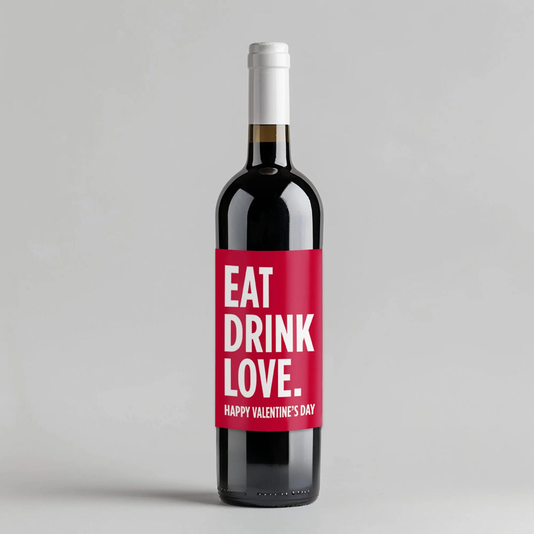 Eat Drink Love Valentines Wine Label - iCustomLabel