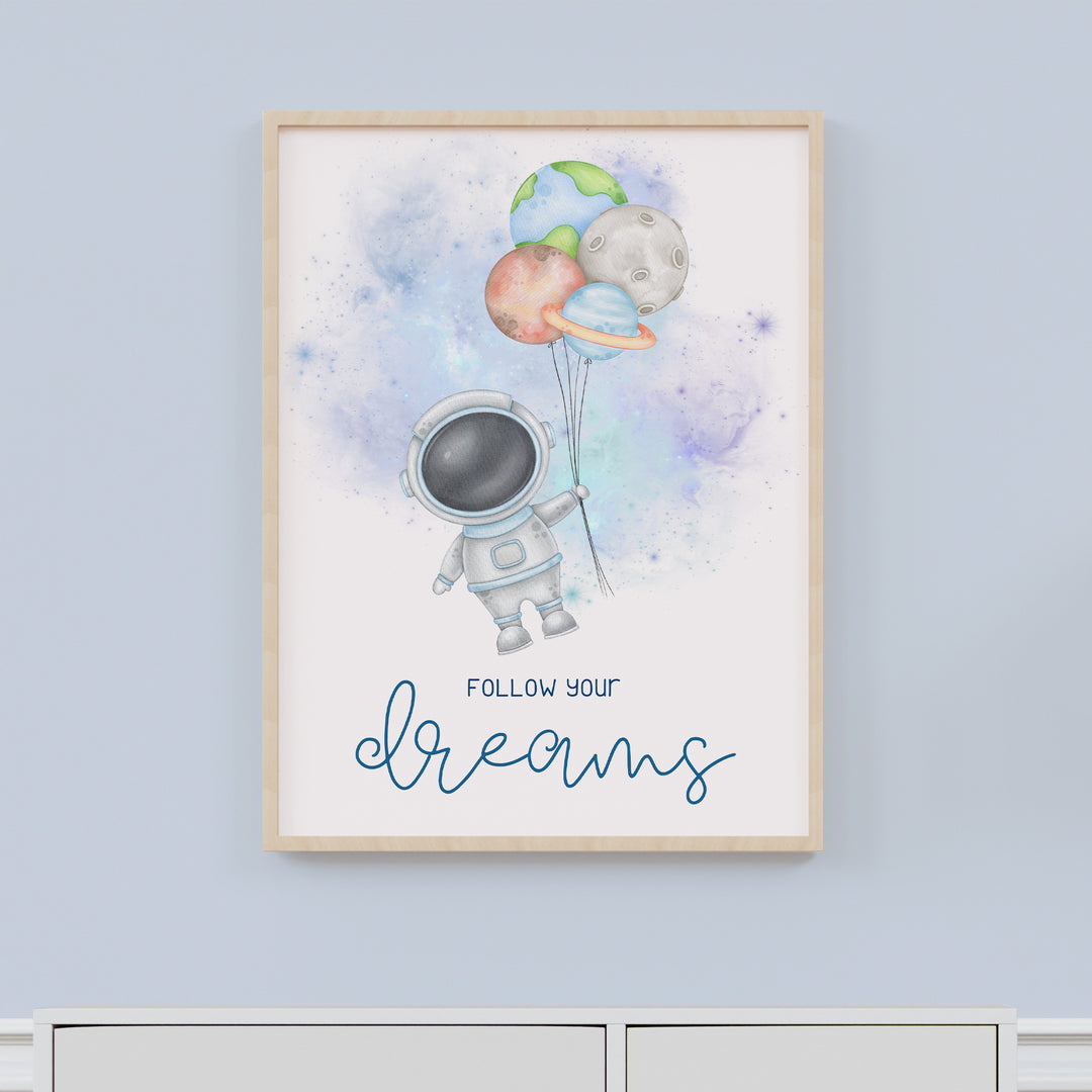 Follow Your Dreams Astronaut Nursery Poster – Kids Room Wall Art with Planets and Balloons - iCustomLabel