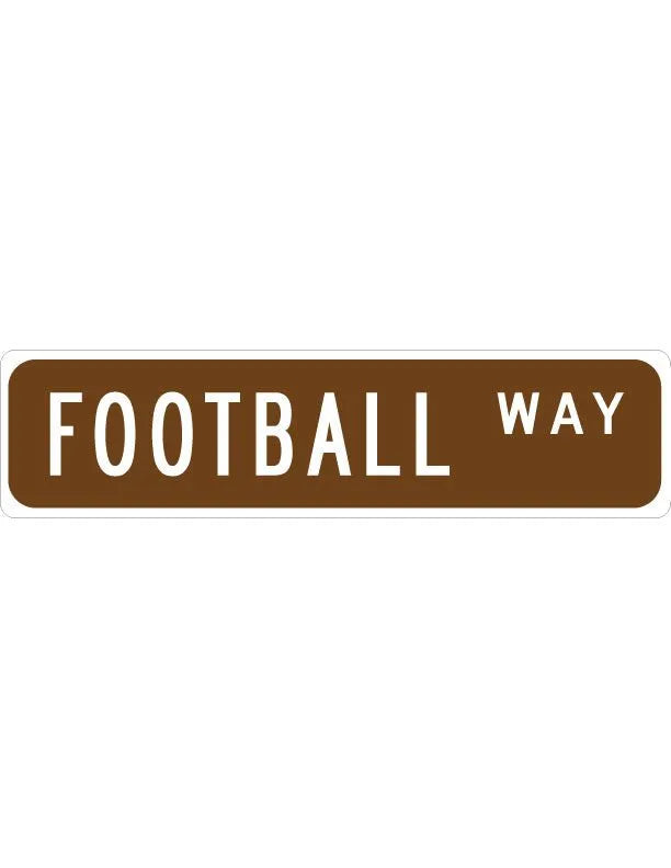 Football Street Sign Metal Sign - iCustomLabel