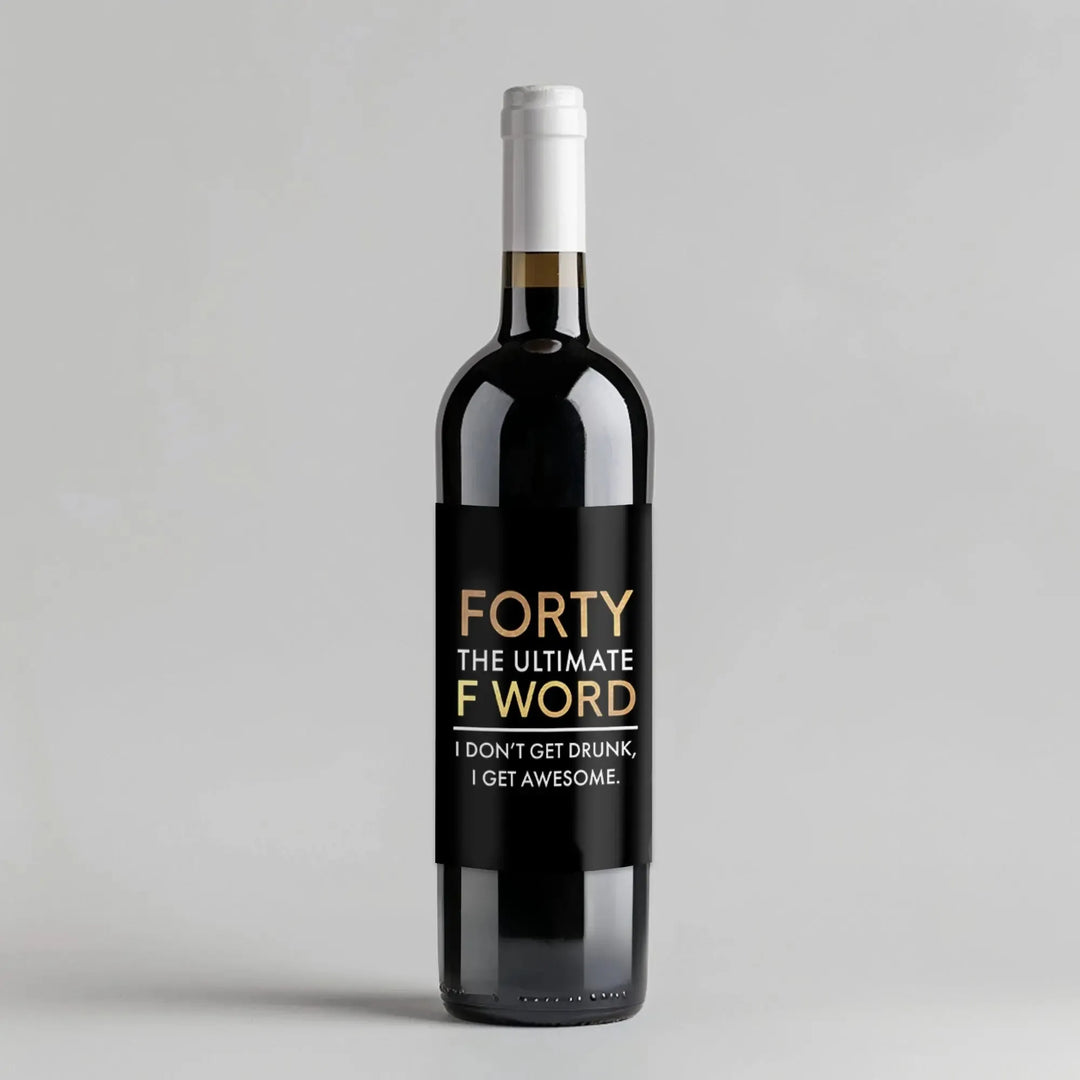 Forty F Word Birthday Wine Label - iCustomLabel