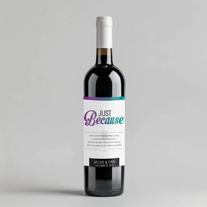 Fun Font Just Because Milestone Wine Label - iCustomLabel