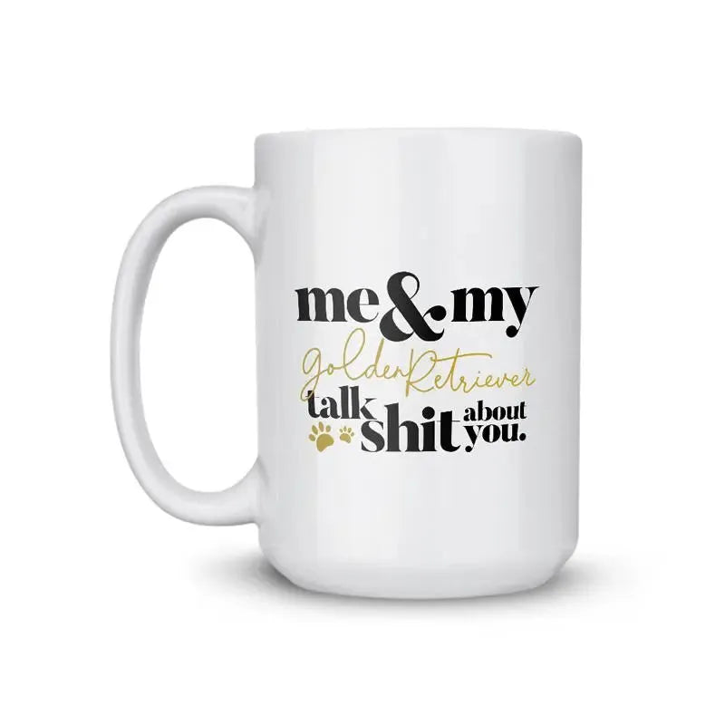 Golden Retriever Talk Shit Coffee Mug - iCustomLabel