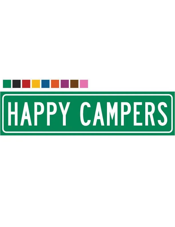 Happy Campers Street Metal Sign - iCustomLabel