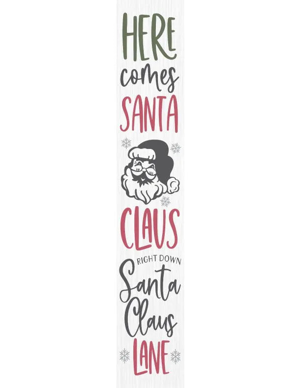 Here Comes Santa Claus Christmas Porch Sign - iCustomLabel