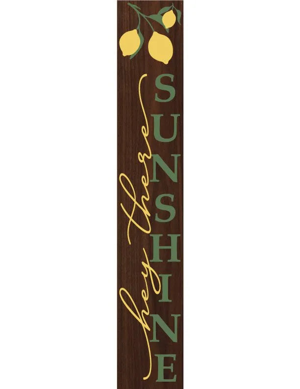 Hey There Sunshine Porch Leaner Welcome Sign - iCustomLabel